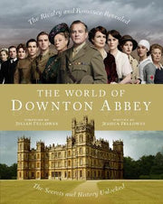 The World Of Downtown Abbey